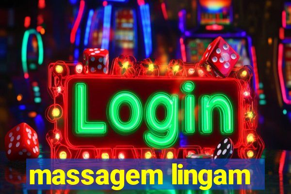 massagem lingam